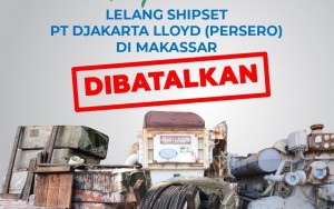 Pembatalan Lelang Shipset di Makassar
